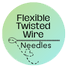 Twisted Needle